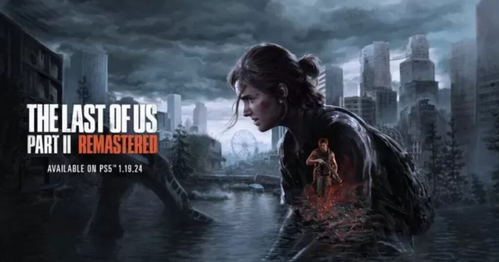 The Last of Us Part I: Remake PS5 yang Menghidupkan Kembali Petualangan Ikonik